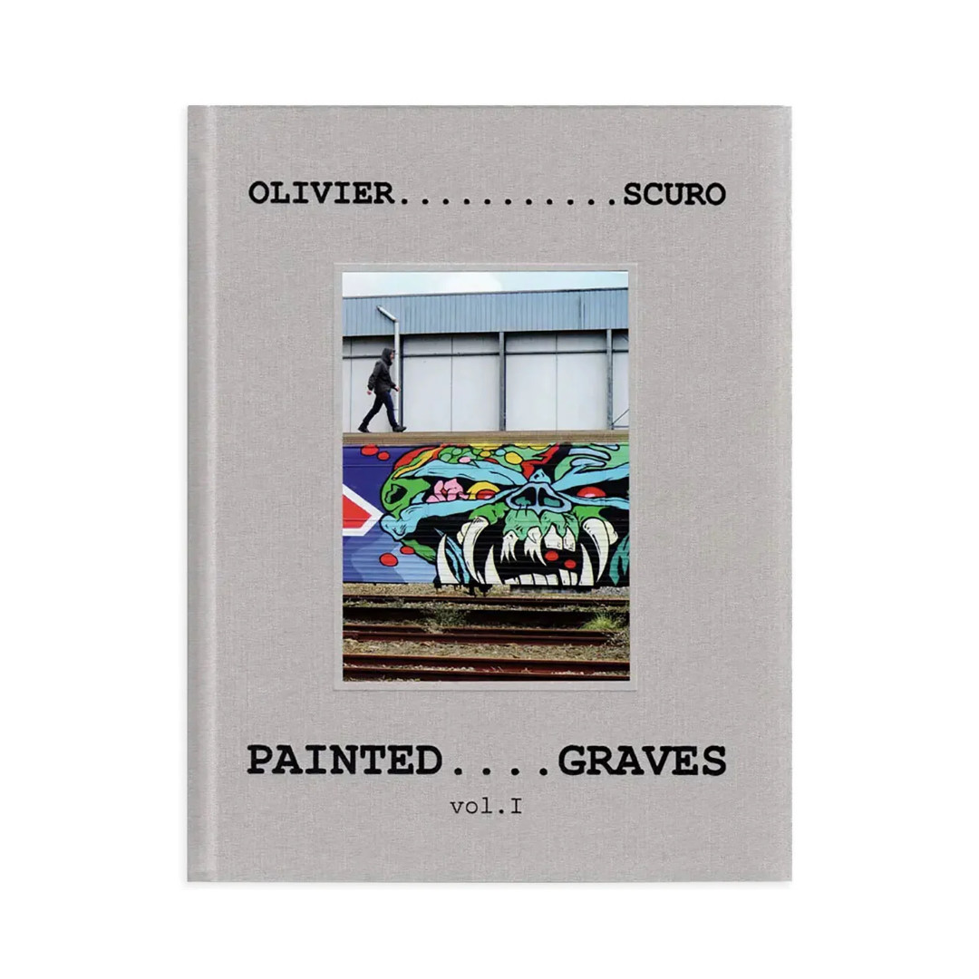 olivier scuro painted graves vol.1